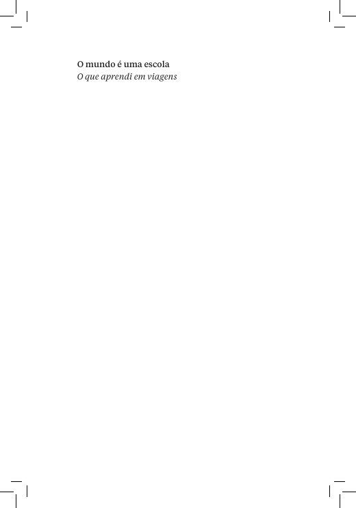 Capa de O mundo é uma escola